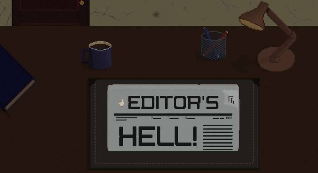 Editor's Hell