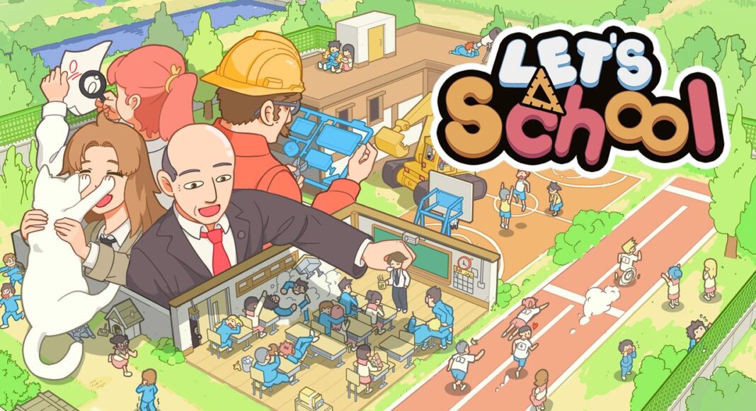 En İyi Okulu Kurmak İçin Harekete Geçtiğiniz Oyun: Let's School