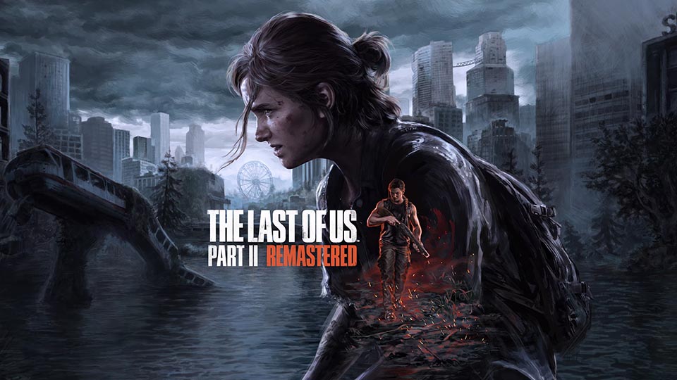 The Last of Us Part II Remastered İnceleme