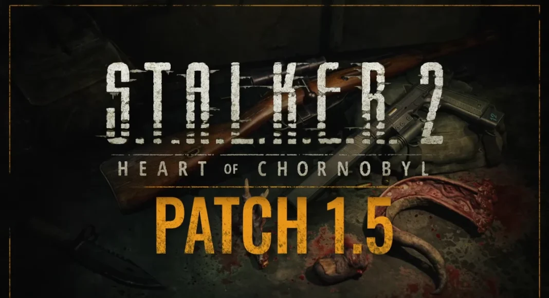 STALKER 2 Patch 1.5 güncellemesi çıktı!