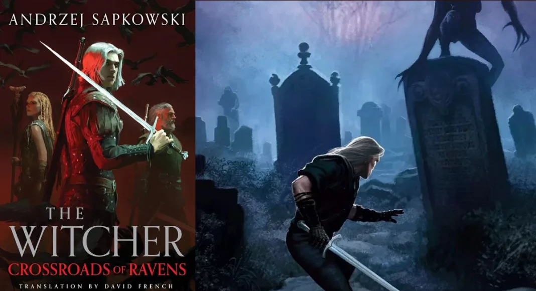 Yeni Witcher kitabı Crossroads of Ravens 30 Eylül'de geliyor