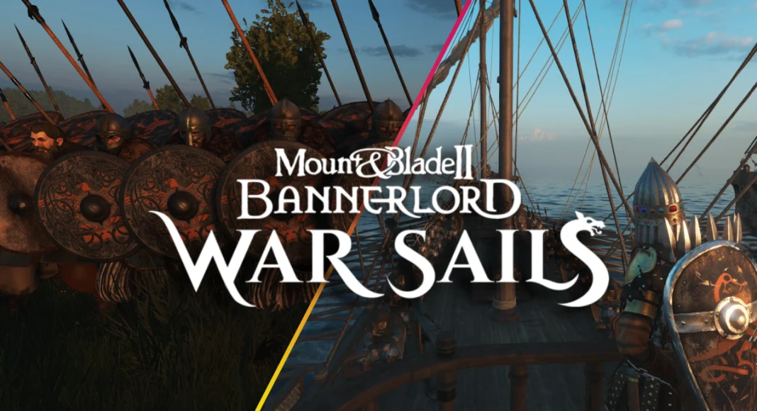 Mount & Blade II: Bannerlord - War Sails inceleme